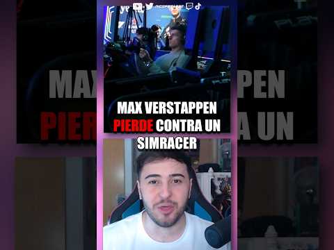 Max Verstappen pierde contra un simracer…