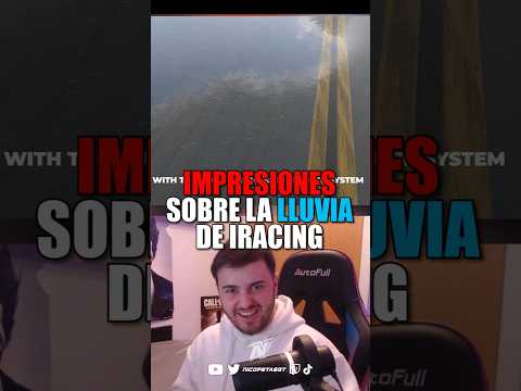 Opinión sobre la lluvia de iRacing